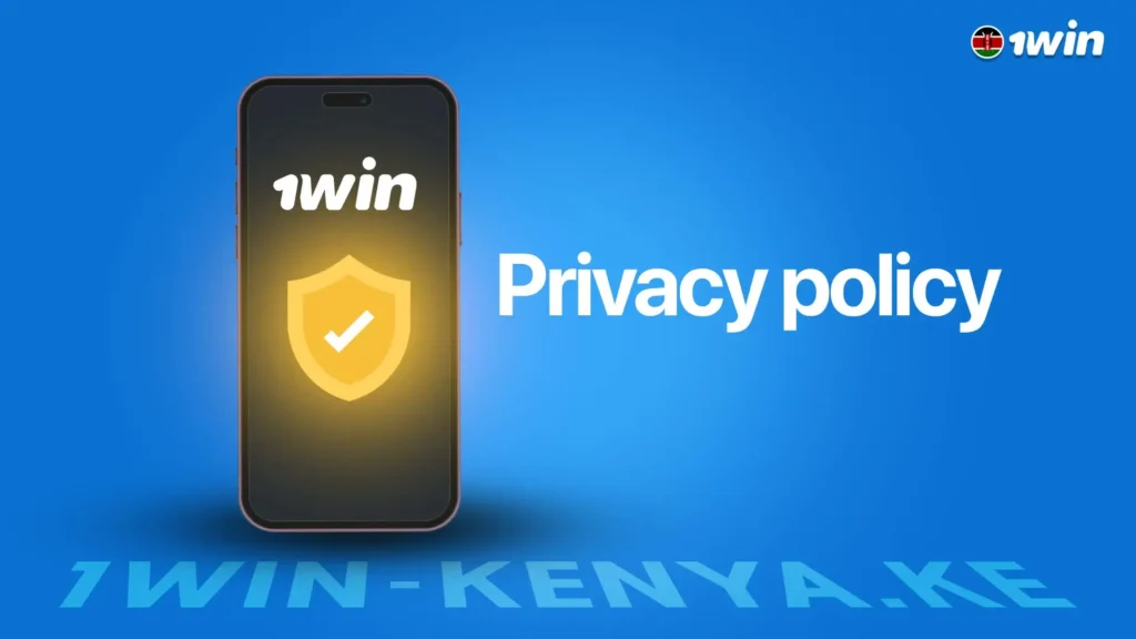 Privacy policy 1win Kenya