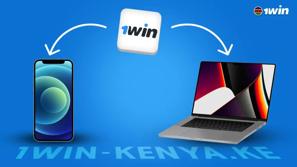 Download the 1win Kenya app for mobile and PC